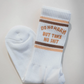 SOCK IT TO ME